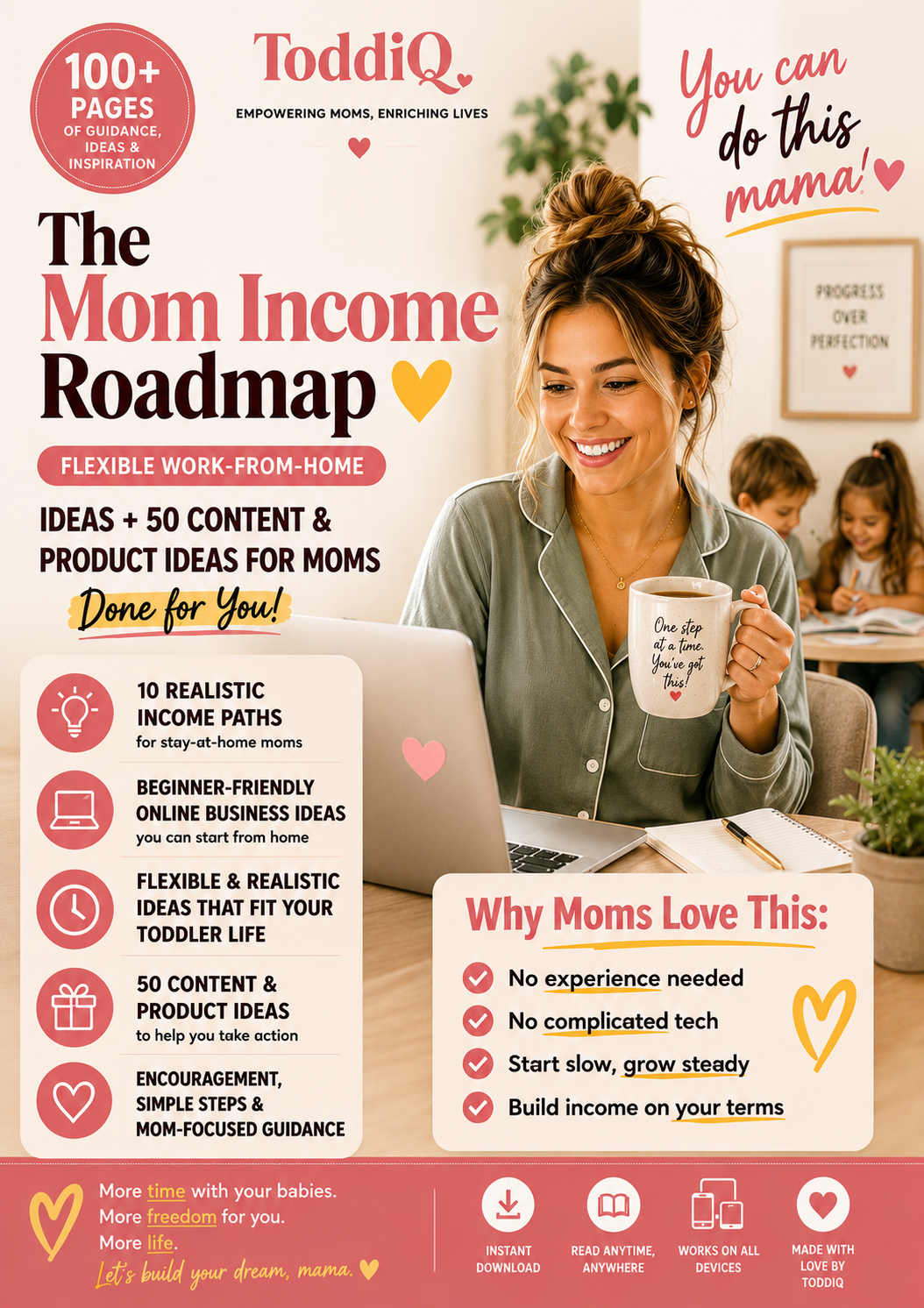 Work-from-home mom income roadmap for busy moms with toddlers by ToddiQ